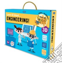 Learn all about... engineering! Con gadget libro di Pesavento Giulia; Lorenzi Enrico