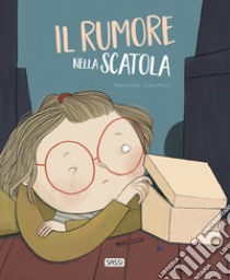 Il rumore nella scatola. Ediz. a colori libro di Freschi Brian; Pintus Giulia