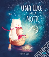 Una luce nella notte. Nuova ediz. libro di Voigt Marie