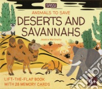 Deserts and savannahs. Animals to save. Ediz. a colori. Con 28 Memory cards libro di Martinello Jessica