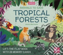 Tropical forests. Animals to save. Ediz. a colori. Con 28 Memory cards libro di Martinello Jessica