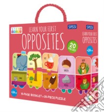 Learn your first opposites. Steam puzzle. Ediz. illustrata. Con puzzle libro di Gaule Matteo