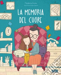 La memoria del cuore. Ediz. a colori libro di Grotto Margherita