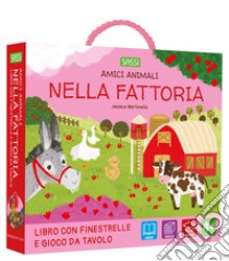 Nella fattoria. Amici animali. Ediz. a colori. Con gioco da tavolo libro di Martinello Jessica