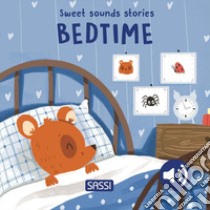 Bedtime. Sweet sounds stories. Ediz. a colori libro di Pesavento Giulia