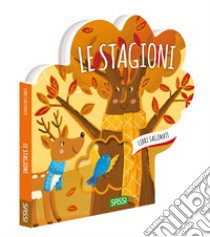 Le stagioni. Libri sagomati. Ediz. illustrata libro di Marcolin Roberta