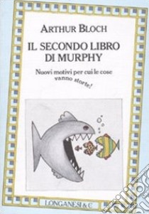 Il secondo libro di Murphy libro di Bloch Arthur