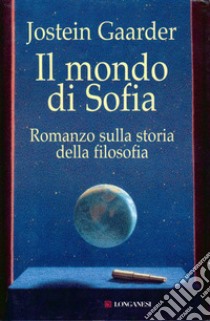 Il mondo di Sofia libro di Gaarder Jostein