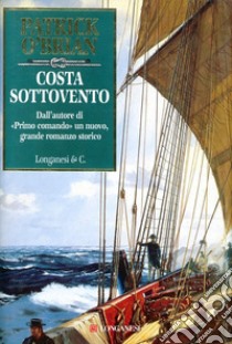 Costa sottovento libro di O'Brian Patrick