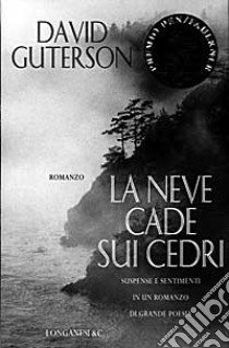 La neve cade sui cedri libro di Guterson David