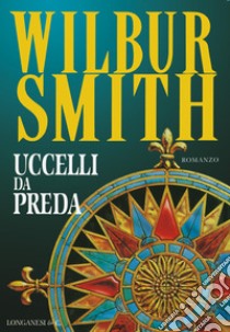 Uccelli da preda libro di Smith Wilbur