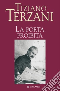 La porta proibita libro di Terzani Tiziano