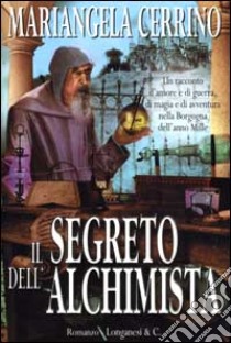 Il segreto dell'alchimista libro di Cerrino Mariangela