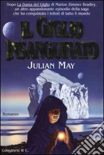 Il Giglio insaguinato libro di May Julian