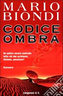 Codice ombra libro di Biondi Mario