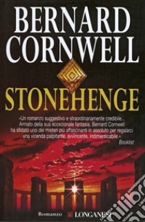 Stonehenge libro di Cornwell Bernard