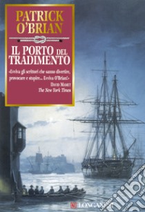 Il porto del tradimento libro di O'Brian Patrick