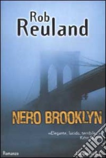 Nero Brooklyn libro di Rob Reuland