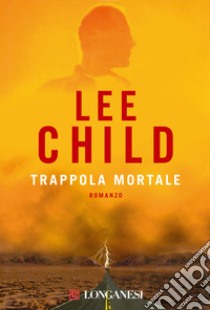 Trappola mortale libro di Child Lee