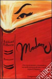 Madame libro di Libera Antoni