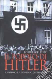 Il popolo di Hitler libro di Gellately Robert