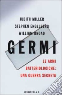 Germi libro di Miller Judith - Engelberg Stephen - Broad William