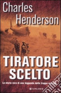 Tiratore scelto libro di Henderson Charles