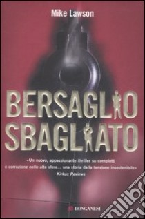 Bersaglio sbagliato libro di Lawson Mike