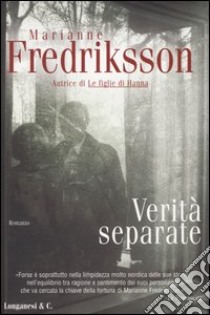 Verità separate libro di Fredriksson Marianne