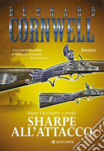 Sharpe all'attacco libro di Cornwell Bernard