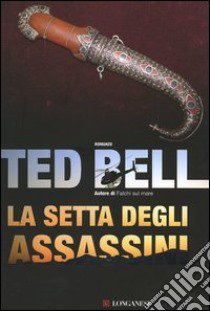 La setta degli assassini libro di Bell Ted