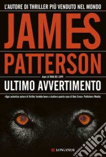 Ultimo avvertimento libro di Patterson James