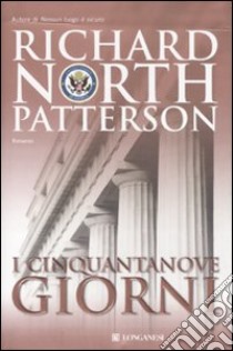 I cinquantanove giorni libro di Patterson Richard N.