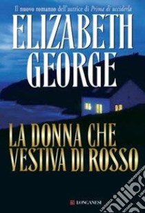 La Donna che vestiva di rosso libro di George Elizabeth