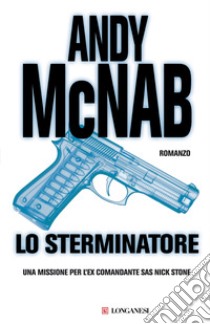 Lo sterminatore libro di McNab Andy