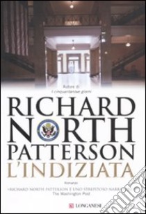 L'indiziata libro di Patterson Richard N.