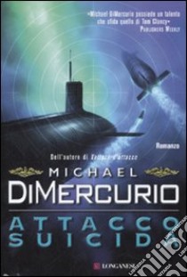 Attacco suicida libro di DiMercurio Michael