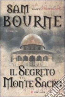 Il segreto del Monte Sacro libro di Bourne Sam