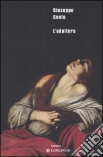 L'adultera libro di Conte Giuseppe