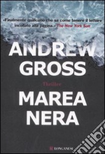 Marea nera libro di Gross Andrew