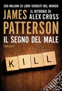 Il segno del male libro di Patterson James