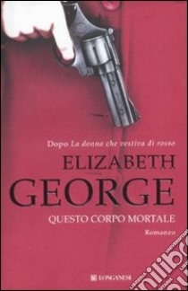 Questo corpo mortale libro di George Elizabeth