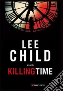 Killing time libro di Child L. (cur.); Penzler O. (cur.)