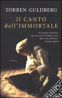 Il canto dell'immortale libro di Guldberg Torben