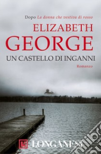 Un castello di inganni libro di George Elizabeth