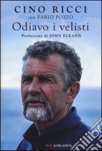 Odiavo i velisti libro di Ricci Cino; Pozzo Fabio