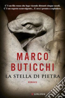 La stella di pietra libro di Buticchi Marco