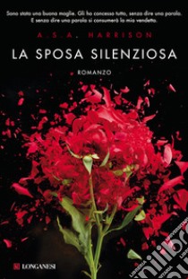 La sposa silenziosa libro di A. S. A. Harrison