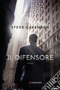 Il difensore libro di Cavanagh Steve