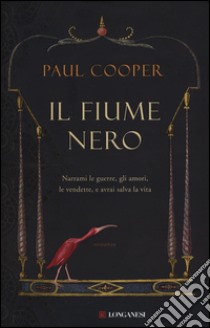 Il fiume nero libro di Cooper Paul